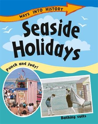 Cover of Ways Into History: Seaside Holidays