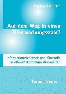 Book cover for Auf dem Weg in einen Überwachungsstaat?