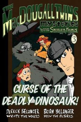 Cover of Curse of the Deadly Dinosaur