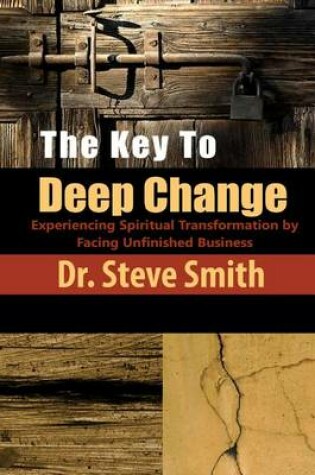 Cover of The Key to Deep Change