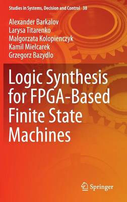 Book cover for Logic Synthesis for FPGA-Based Finite State Machines