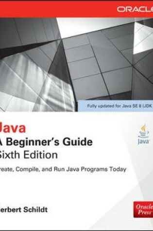 Cover of Java: A Beginner's Guide, Sixth Edition
