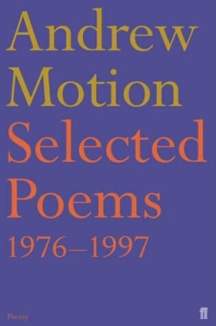 Cover of Selected Poems of Andrew Motion