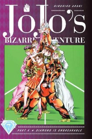 Cover of JoJo's Bizarre Adventure: Part 4--Diamond Is Unbreakable, Vol. 7