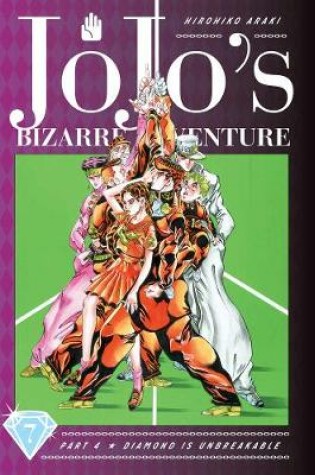 Cover of JoJo's Bizarre Adventure: Part 4--Diamond Is Unbreakable, Vol. 7