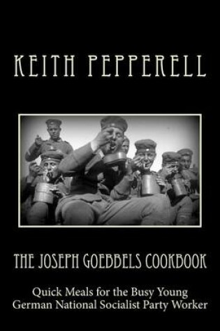 Cover of The Joseph Goebbels Cookbook