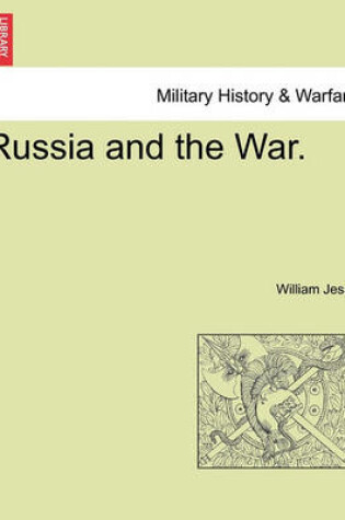 Cover of Russia and the War.