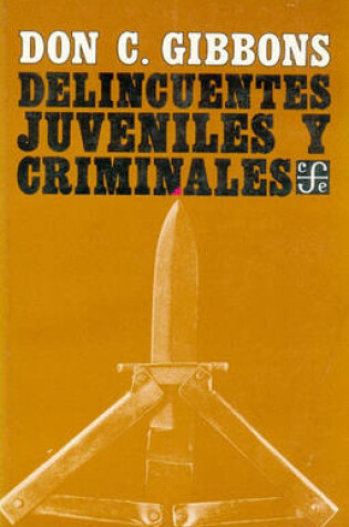 Cover of Delincuentes Juveniles y Criminales