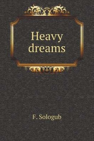 Cover of Heavy dreams