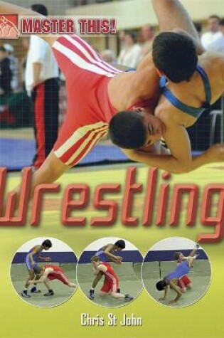 Cover of Master This: Wrestling