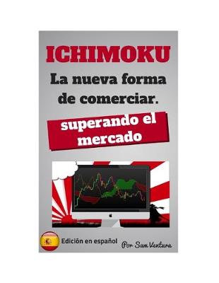 Book cover for ICHIMOKU La nueva forma de comerciar superando el mercado