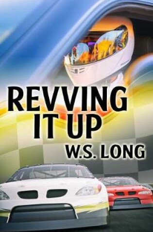 Cover of Revving It Up