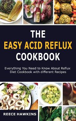 Book cover for The Easy Acid Reflux Cookbook