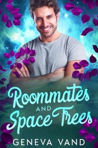 Cover of Roommates and Space Trees