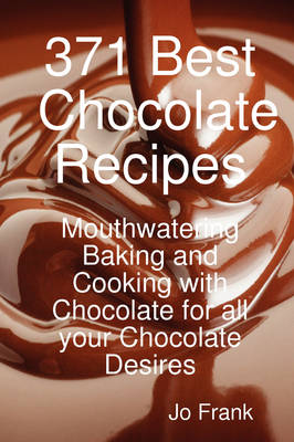 Book cover for 371 Best Chocolate Recipes