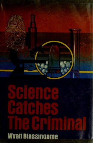 Book cover for Science Catches the Criminal