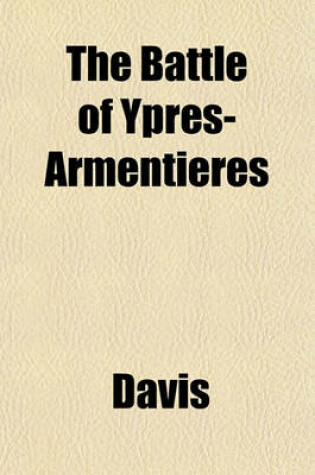 Cover of The Battle of Ypres-Armentieres