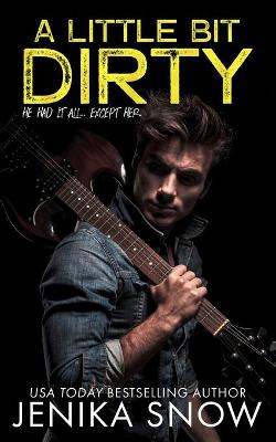 Cover of A Little Bit Dirty