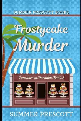 Cover of Frostycake Murder