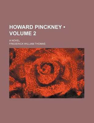 Book cover for Howard Pinckney (Volume 2); A Novel