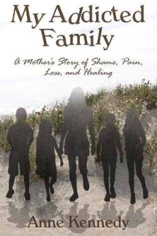 Cover of My Addicted Family