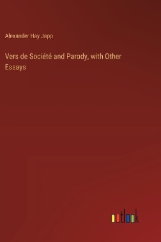 Cover of Vers de Société and Parody, with Other Essays