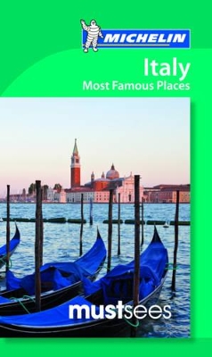 Cover of Must Sees Italy Most Famous Places
