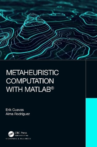 Cover of Metaheuristic Computation with MATLAB®