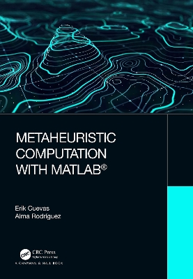 Book cover for Metaheuristic Computation with MATLAB®