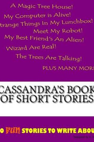 Cover of Cassandra's Book Of Short Stories