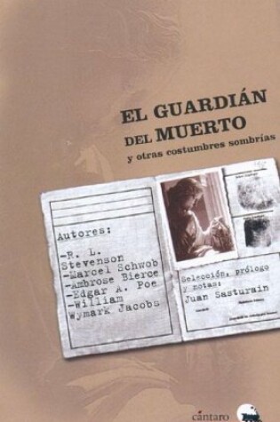 Cover of El Guardian del Muerto y Otras Costumbres Sombrias