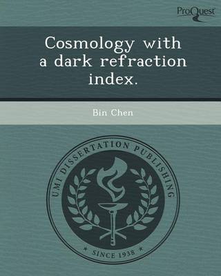 Book cover for Cosmology with a Dark Refraction Index