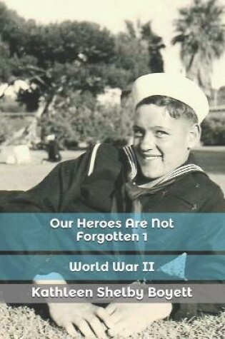 Cover of Our Heroes Are Not Forgotten 1