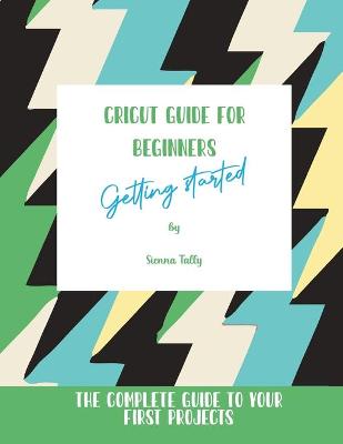 Book cover for Cricut Guide For Beginners