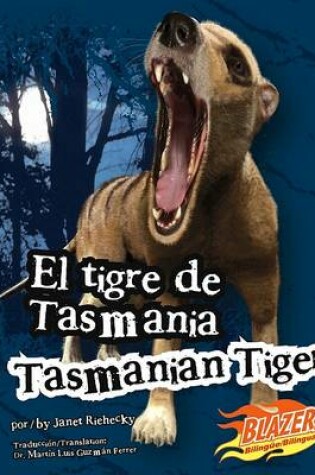 Cover of El Tigre de Tasmania/Tasmanian Tiger