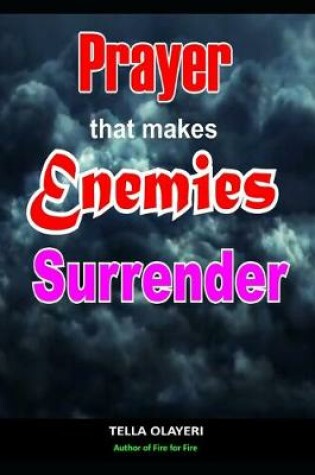 Cover of Prayer That Makes Enemies Surrender