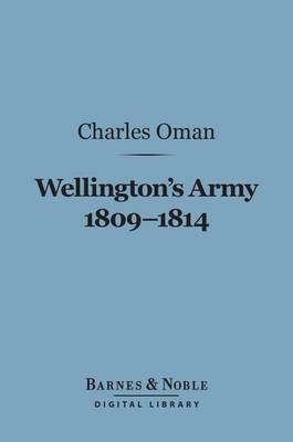 Book cover for Wellington's Army 1809-1814 (Barnes & Noble Digital Library)