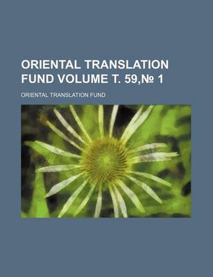 Book cover for Oriental Translation Fund Volume . 59, 1