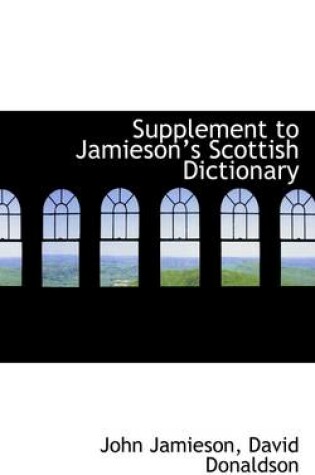 Cover of Supplement to Jamiesons Scottish Dictionary