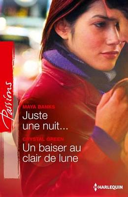 Book cover for Juste Une Nuit... - Un Baiser Au Clair de Lune