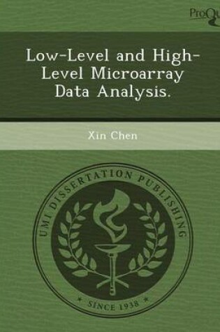 Cover of Low-Level and High-Level Microarray Data Analysis