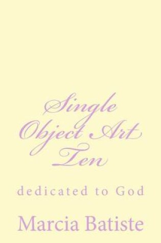 Cover of Single Object Art Ten