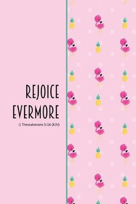 Book cover for Rejoice Evermore -1 Thessalonians 5