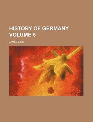 Book cover for History of Germany Volume 5