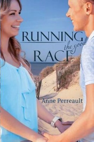Cover of Running the Good Race