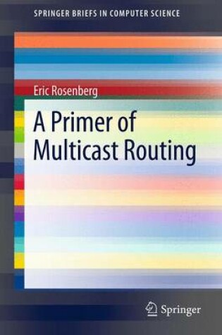 Cover of A Primer of Multicast Routing