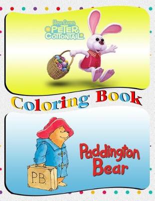 Book cover for Paddington Bear & Peter Cottontail Coloring Book