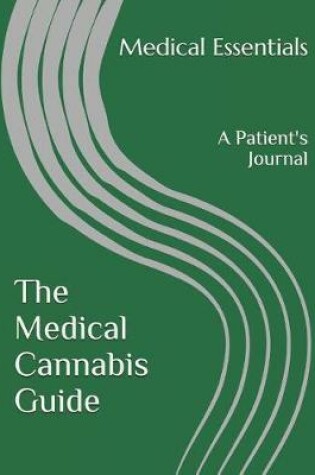 Cover of The Medical Cannabis Guide