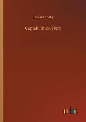 Book cover for Captain Jinks, Hero