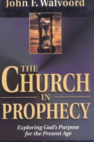 Cover of The Church in Prophecy